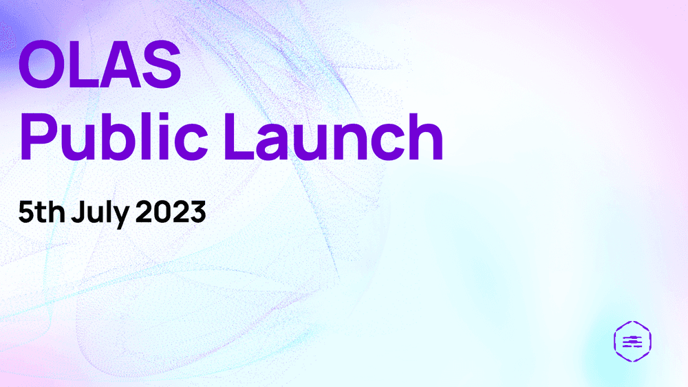 OLAS Public Launch: 5th July 2023