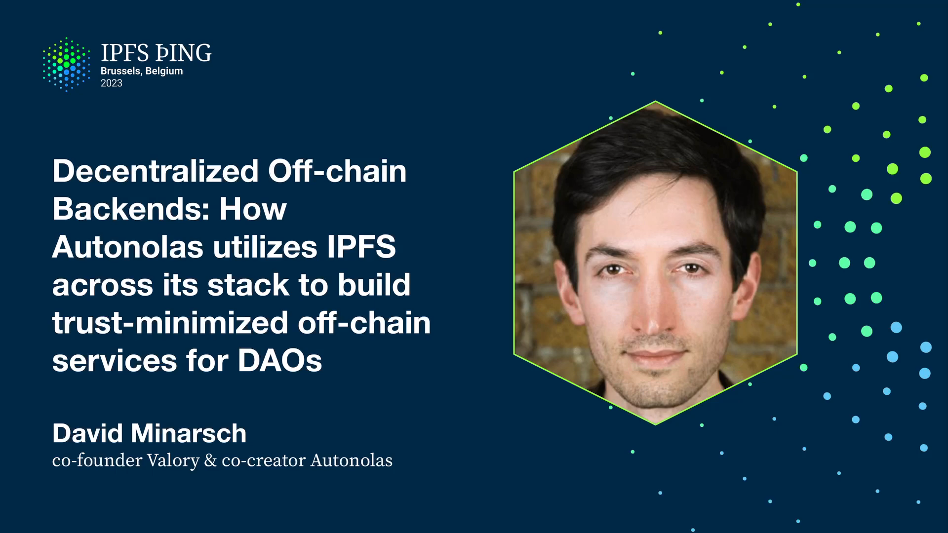 Decentralized Off-chain Backends - How Autonolas utilizes IPFS across its stack - David Minarsch