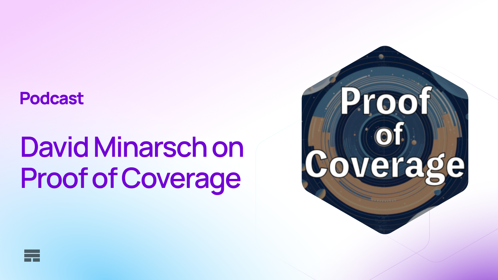 Proof of Coverage: A chat with David Minarsch
